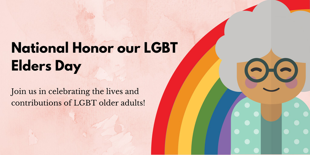 Celebrate National Honor our LGBT Elders Day