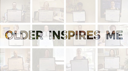 Older inspires staff to be…